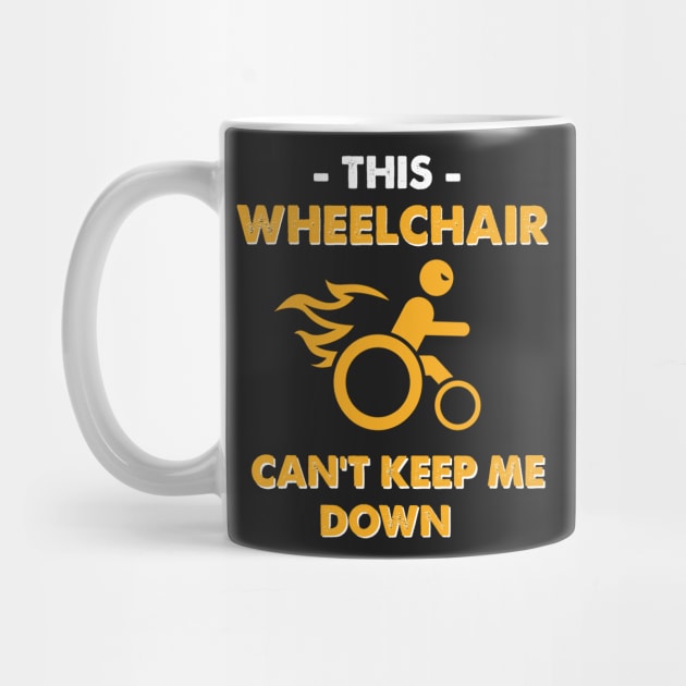 This Wheelchair Can't Control Me by jslbdesigns